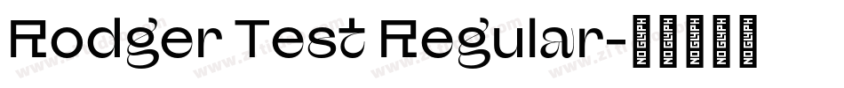 Rodger Test Regular字体转换